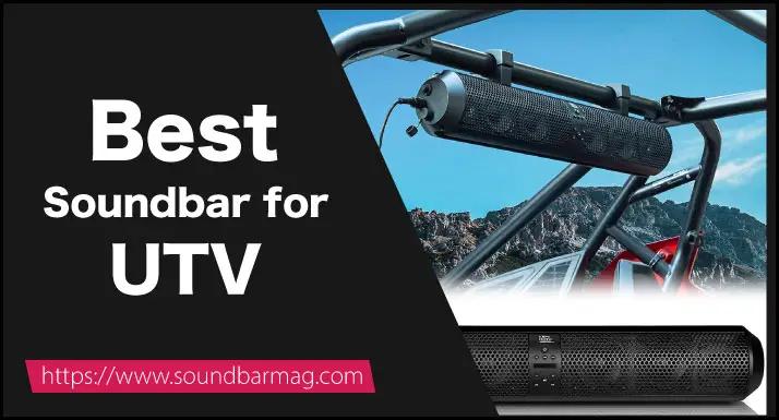 Best Soundbar for UTV