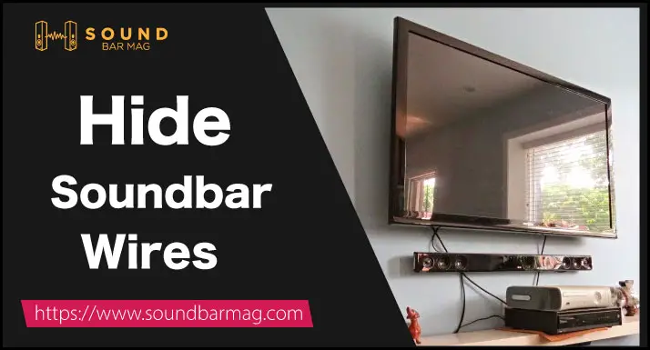 Hide Soundbar Wires
