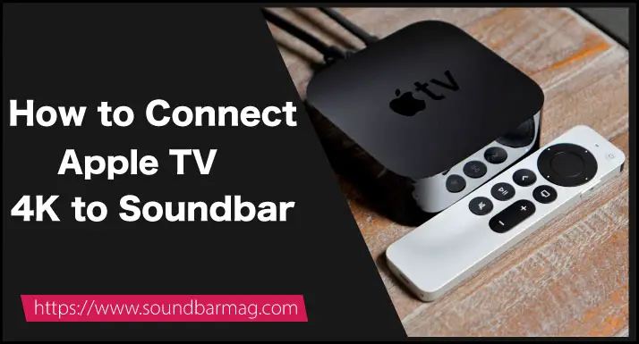 How to Connect Apple TV to [Step-by-Step]