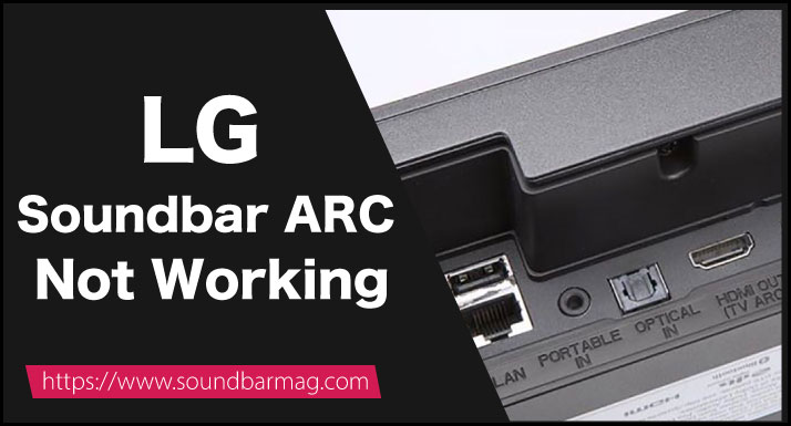 LG Soundbar ARC Not Working