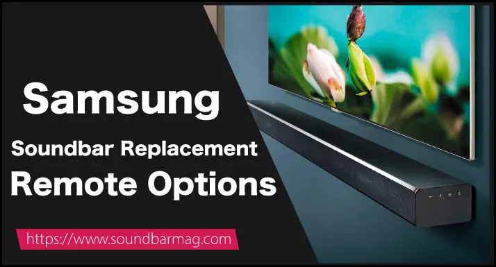 Samsung Soundbar Replacement Remote Options