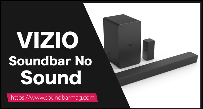 Vizio Soundbar No Sound