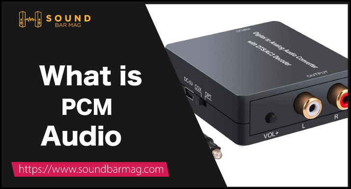 What is PCM Audio