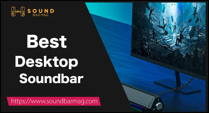 Best Desktop Soundbar
