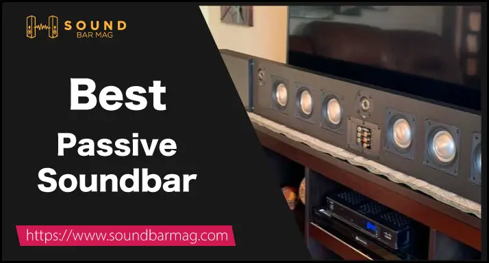 Best Passive Soundbar