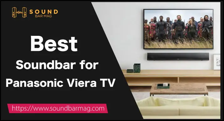 Best Soundbar for Panasonic Viera TV