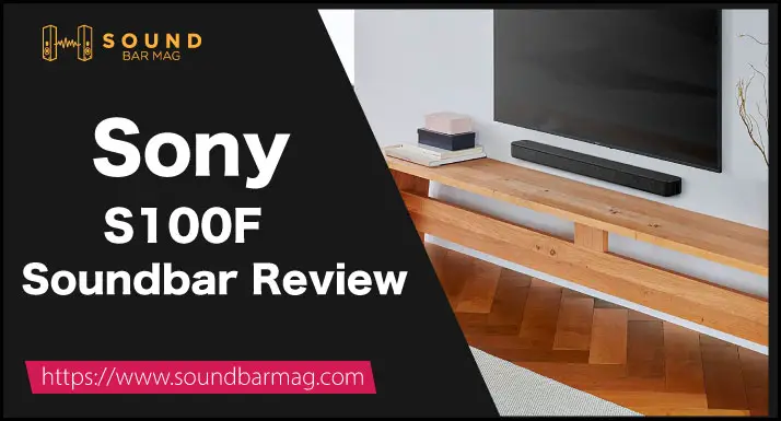 Sony S100F Soundbar Review