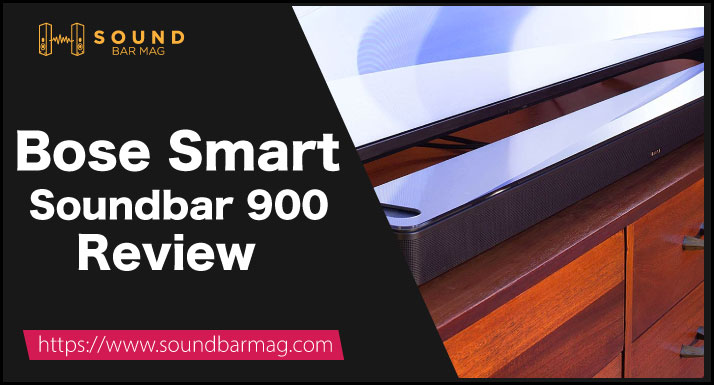 Bose Smart Soundbar 900 Review