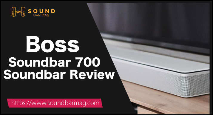 Bose Soundbar 700 Review