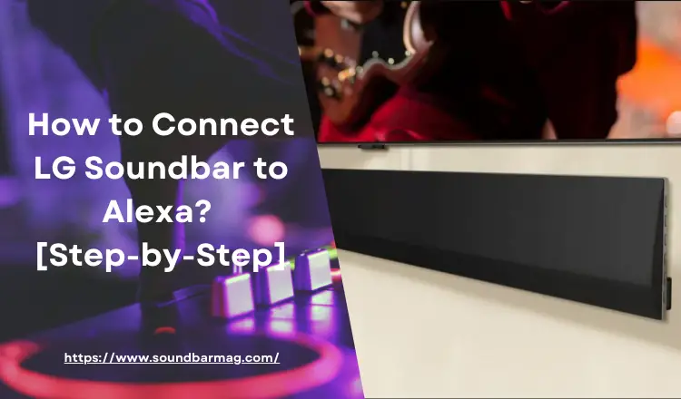 Connect LG Soundbar to Alexa