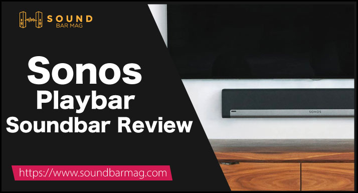 Sonos Playbar Review