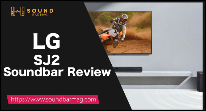 LG SJ2 Review