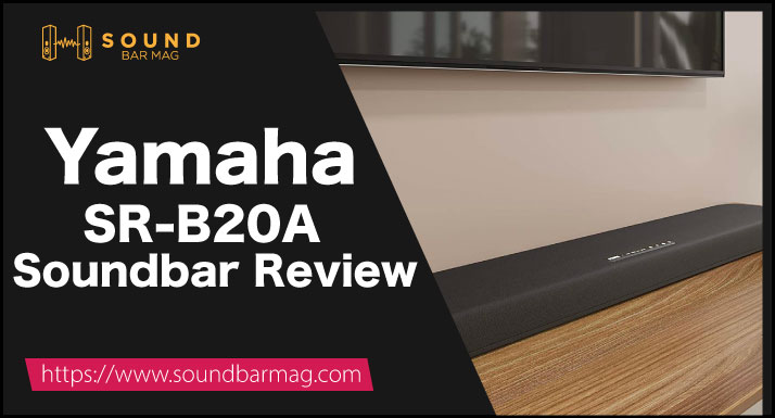 Yamaha SR-B20A Review
