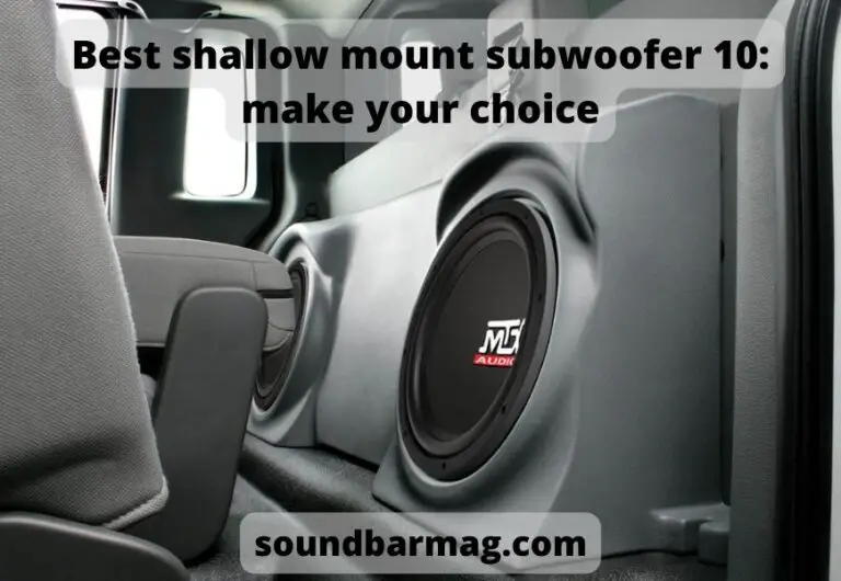 Best shallow mount subwoofer 10: make your choice